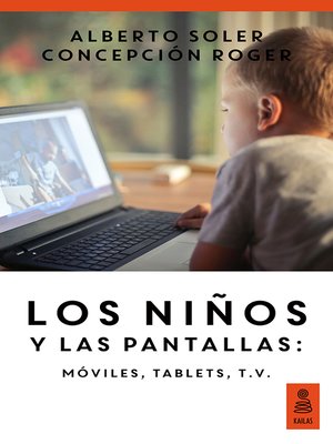 cover image of Los niños y las pantallas